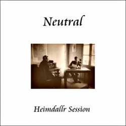 Neutral : Heimdallr Session #4